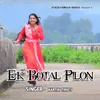 About Ek Botal Pilon Song